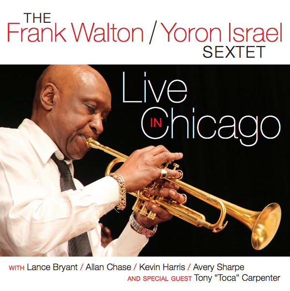 Frank Walton, Live in Chicago